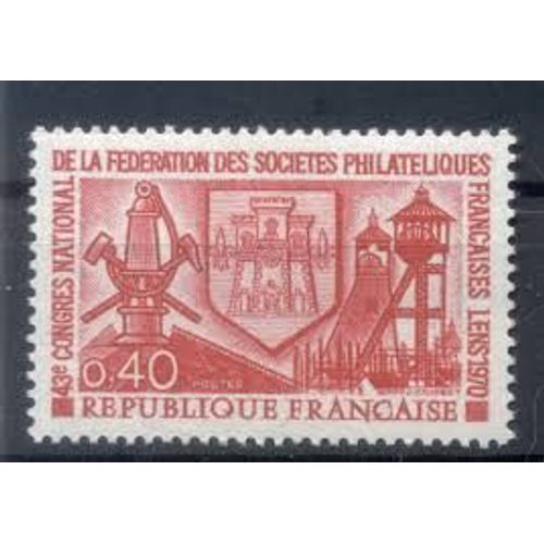 43ème Congrès National De La Fédération Des Sociétés Philatéliques Françaises À Lens Année 1970 N° 1642 Yvert Et Tellier Luxe