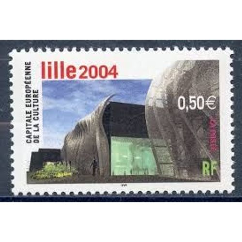 Lille Capitale Européenne De La Culture 2004 Année 2004 N° 3638 Yvert Et Tellier Luxe