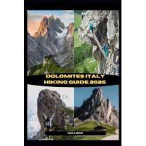 Dolomites Italy Hiking Guide 2025 (Adventure Await)