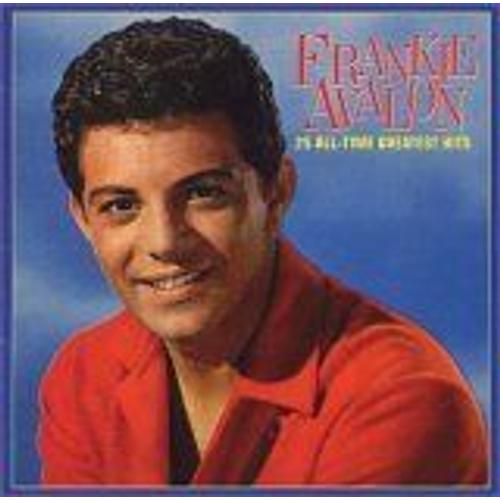 Frankie Avalon - 25 All Time Greatest Hits