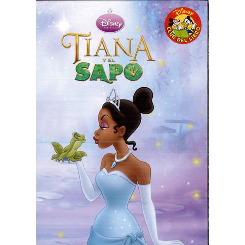 Tiana Y El Sapo