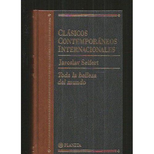 Toda La Belleza Del Mundo (Clasicos Contemporaneos Internacionales; Vo