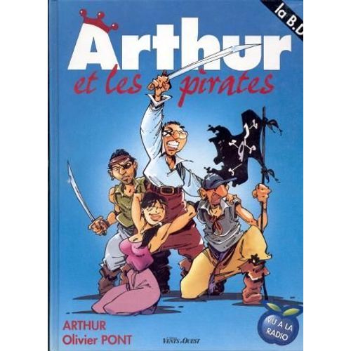 Arthur Et Les Pirates - L'envers Du Décor