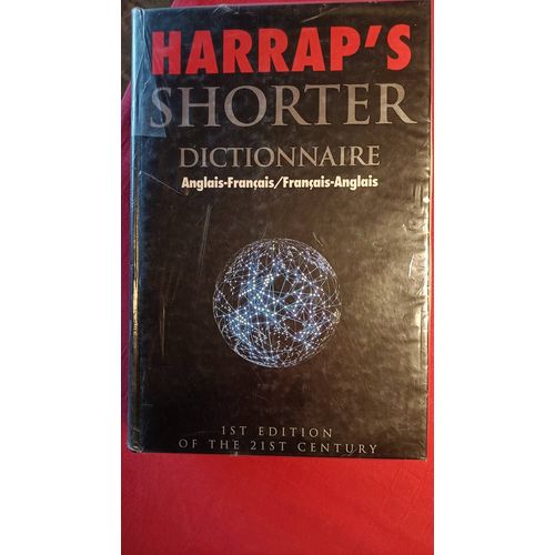 Harrap's Shorter Dictionnaire Anglais-Français/ Français-Anglais 1 St Edition Of The 21 St Century