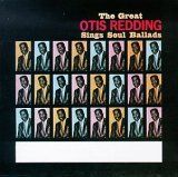 The Great Otis Redding Sings Soul Ballads