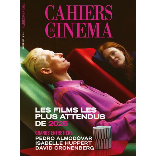Les Cahiers Du Cinéma N° 816 _ Janvier 2025 _ Les Films Les Plus Attendus De 2025 / Grands Entretiens : Pedro Almodovar, Isabelle Huppert, David Cronenberg / Portfolio Jean-Luc Godard
