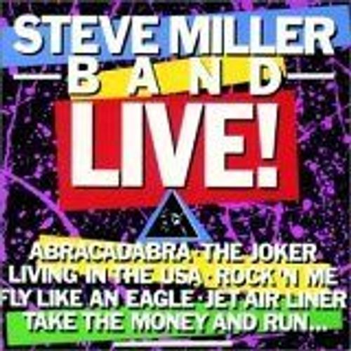 Steve Miller Band: Live!