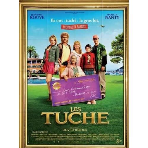 Les Tuche - Affiche Originale De Cinéma - Format 120x160 Cm -De Olivier Baroux Avec Jean-Paul Rouve, Isabelle Nanty, Claire Nadeau, Théo Fernandez, Sarah Stern, Pierre Lottin, Philippe Lefebvre - 2011