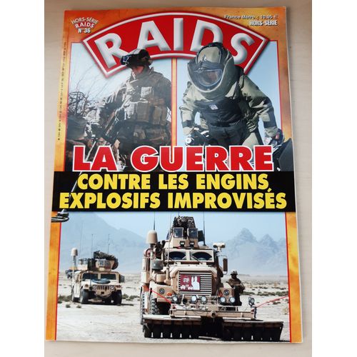 Raids Hors Série N° 36 - La Guerre Contre Les Engins Explosifs Improvisés