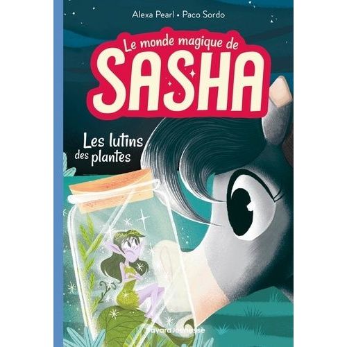 Le Monde Magique De Sasha Tome 5 - Les Lutins Des Plantes