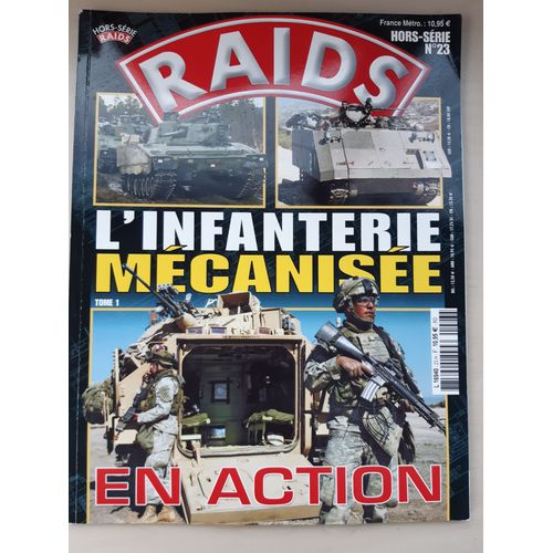 Raids Hors Série N° 23 - L'infanterie Mécanisée En Action