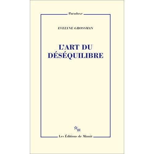 L'art Du Déséquilibre