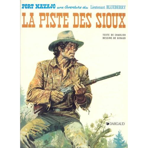 Blueberry Tome 9 - La Piste Des Sioux