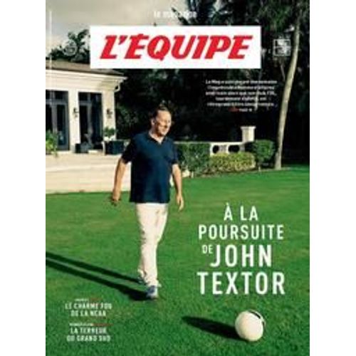 L'équipe Le Magazine 2200 "A La Poursuite De John Textor" 23/11/2024