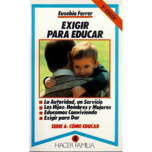 Exigir Para Educar