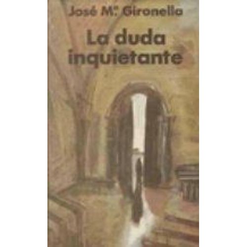 La Duda Inquietante