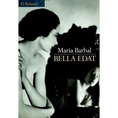 Bella Edat
