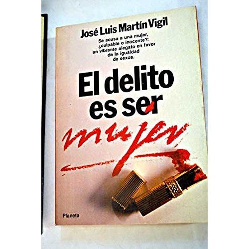 El Delito De Ser