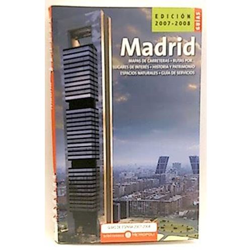 Madrid. Guias De Espana 2007-2008