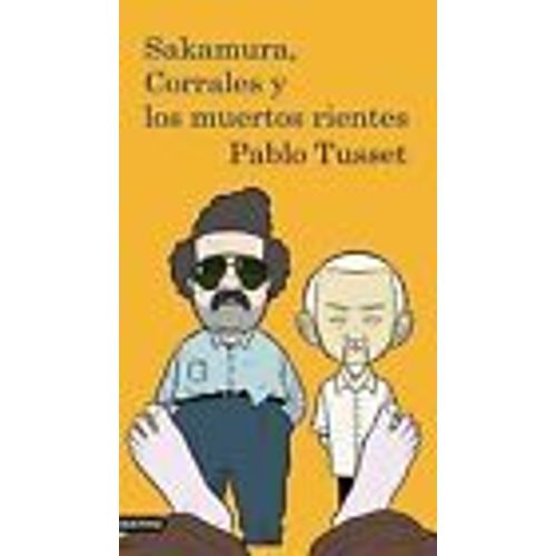 Sakamura Corrales Y Los Muertos Rientes
