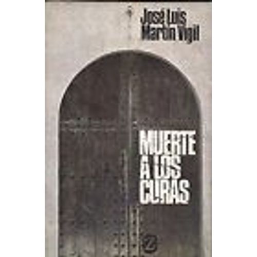 Muerte A Los Curas