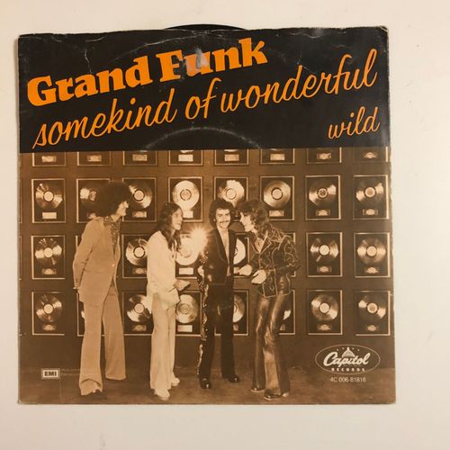 Grand Funk : Some Kind Of Wonderful / Wild