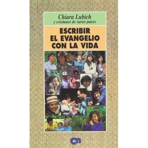 Escribir El Evangelio Con La Vida