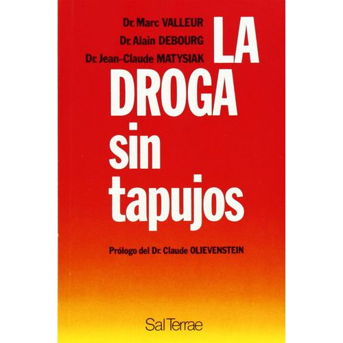La Droga Sin Tapujos: 26