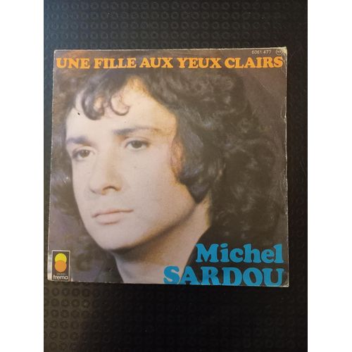 Michel Sardou La Fille Aux Yeux Clairs 45t