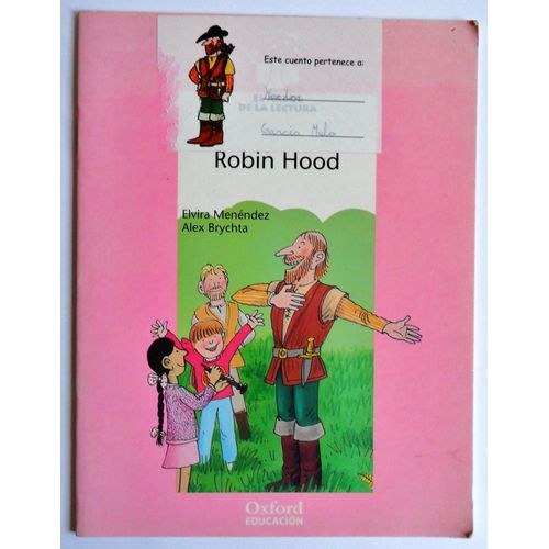 Robin Hood Por Elvira Menendez Y Alex Brychta / Oxford Educacion 2000.