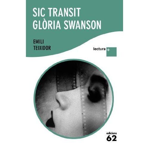 Sic Transit Gloria Swanson - .