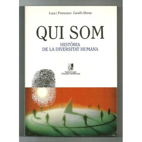 Qui Som - Historia De La Diversitat Humana
