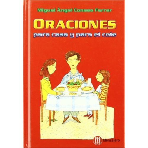 Oraciones Para Casa Y Para El Cole