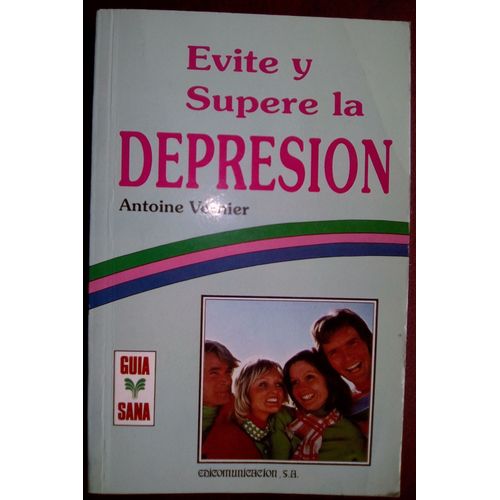 Evite Y Supere La Depresión