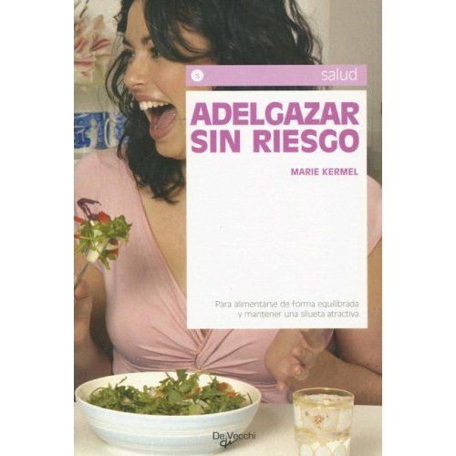 Adelgazar Sin Riesgo