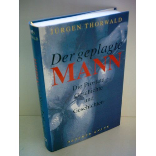 Der Geplagte Mann Die Prostata - Geschichte Und Geschichten