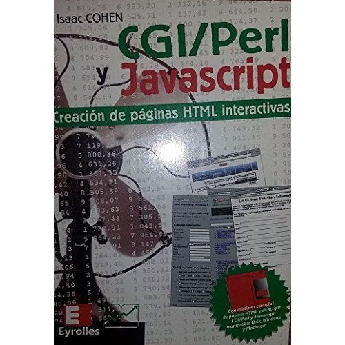 Cgi/Perl Y Javascript : Creacion De Paginas Html Interactivas
