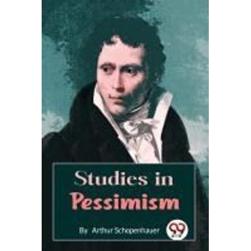 Studies In Pessimis