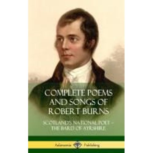 Complete Poems And Songs Of Robert Burns