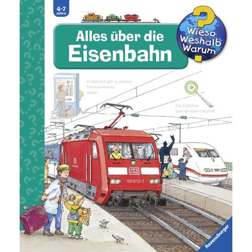 Alles Über Die Eisenbahn (Wieso? Weshalb? Warum?, Band 8)