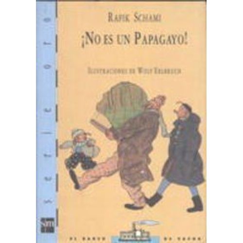 ¡No Es Un Papagayo!