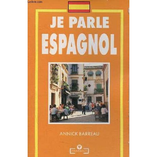 Je Parle Espagnol