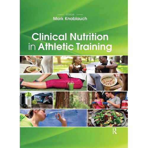 Clinical Nutrition In Athletic Training