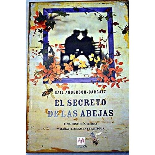 El Secreto De Las Abejas