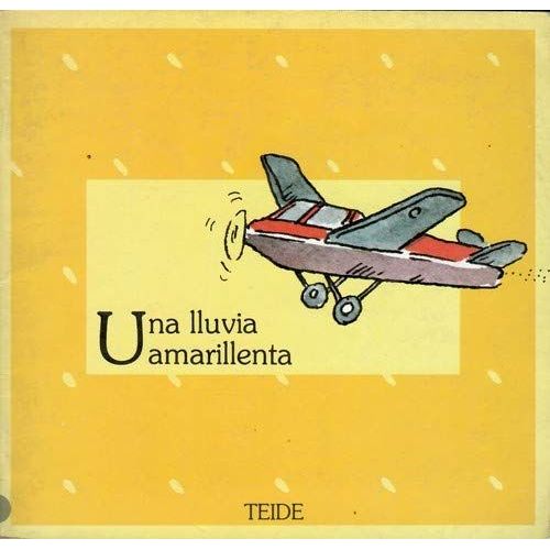 Una Lluvia Amarillenta