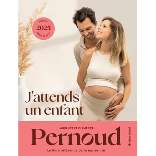 J'attends Un Enfant - Édition 2025
