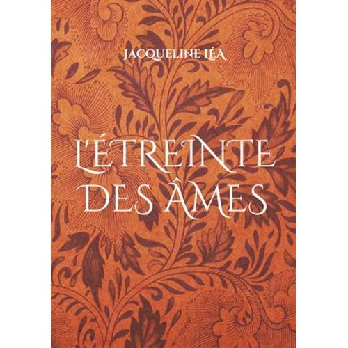 L'étreinte Des Âmes
