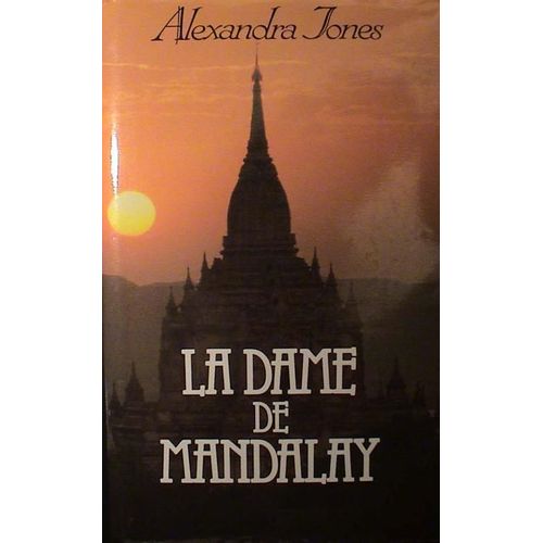 La Dame De Mandalay