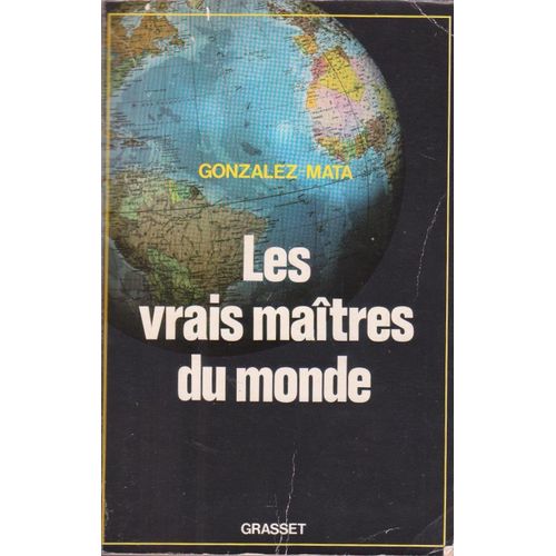 Les Vrais Maîtres Du Monde