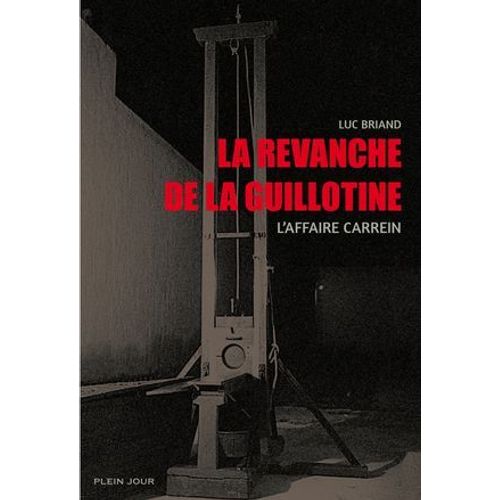La Revanche De La Guillotine